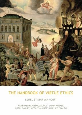 Cover of The Handbook of Virtue Ethics